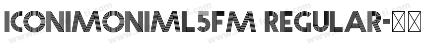 Iconimoniml5FM Regular字体转换
